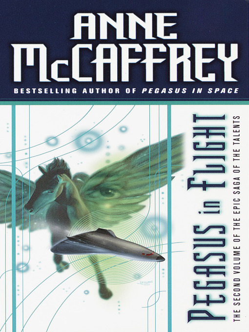 Title details for Pegasus in Flight by Anne McCaffrey - Available